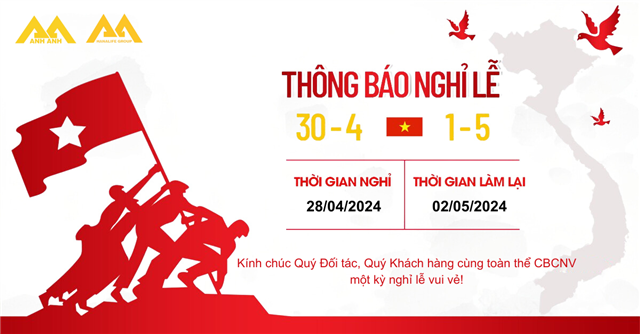 THÔNG BÁO LỊCH NGHỈ LỄ GIẢI PHÓNG MIỀN NAM 30/4 VÀ QUỐC TẾ LAO ĐỘNG 1/5/2024